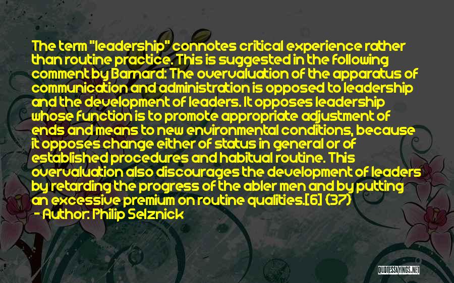 Change And Development Quotes By Philip Selznick