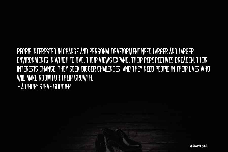 Change And Development Quotes By Steve Goodier