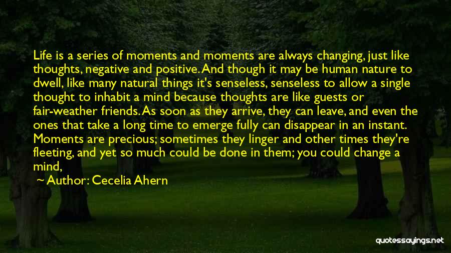 Change And Friends Quotes By Cecelia Ahern