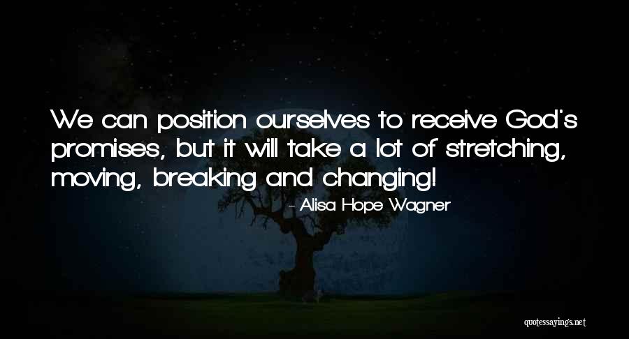 Change And Growth Quotes By Alisa Hope Wagner