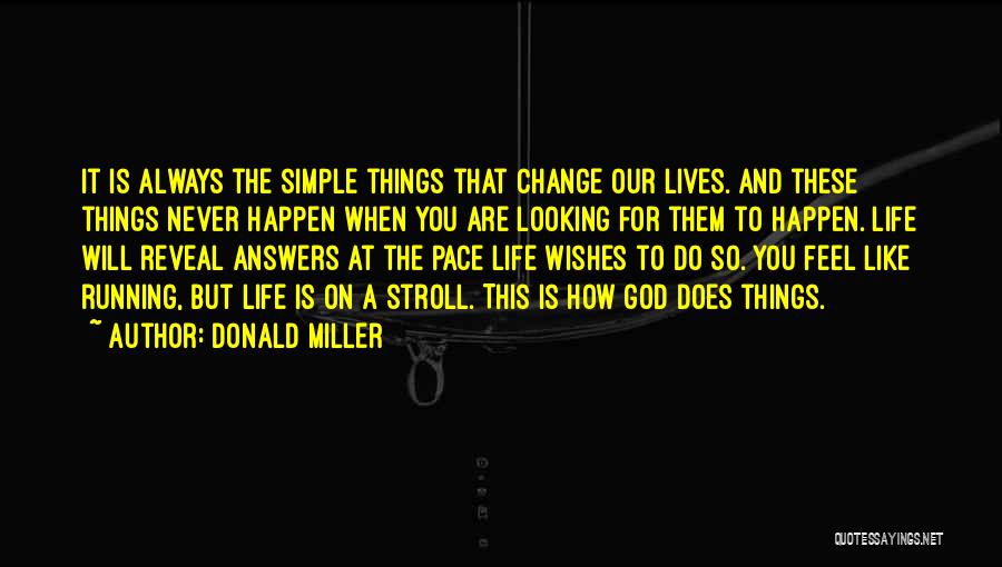 Change And Growth Quotes By Donald Miller