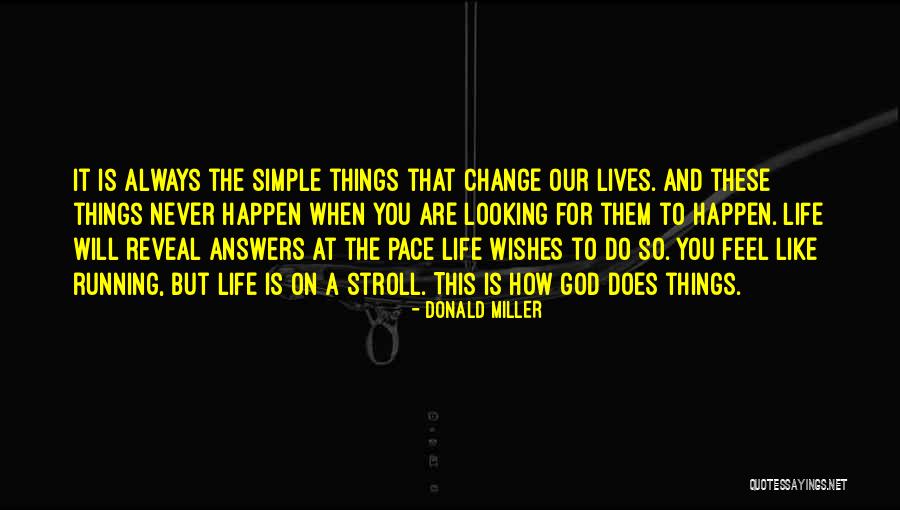 Change And Growth Quotes By Donald Miller