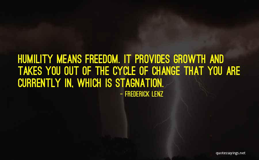 Change And Growth Quotes By Frederick Lenz Change And Growth Quotes By Frederick Lenz