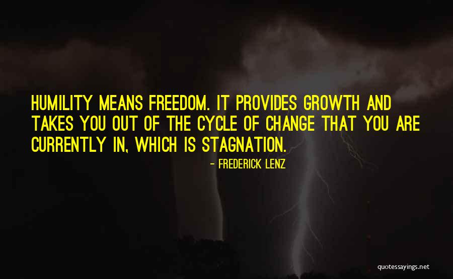 Change And Growth Quotes By Frederick Lenz