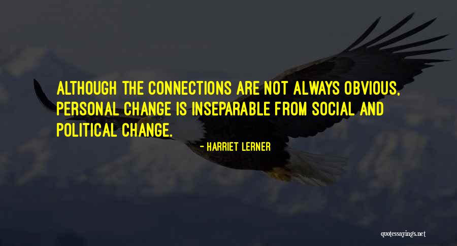 Change And Growth Quotes By Harriet Lerner Change And Growth Quotes By Harriet Lerner
