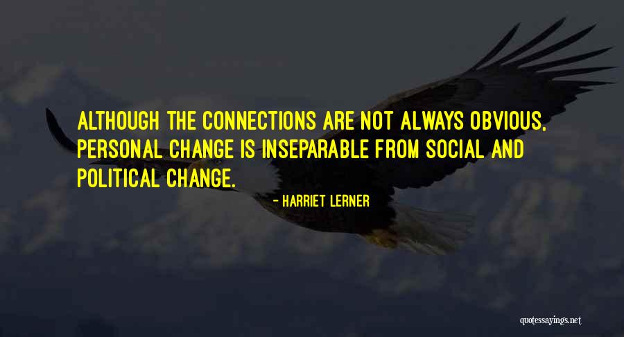 Change And Growth Quotes By Harriet Lerner