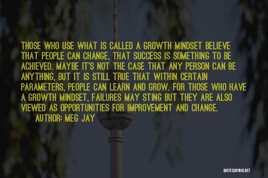 Change And Growth Quotes By Meg Jay