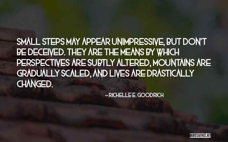 Change And Growth Quotes By Richelle E. Goodrich Change And Growth Quotes By Richelle E. Goodrich