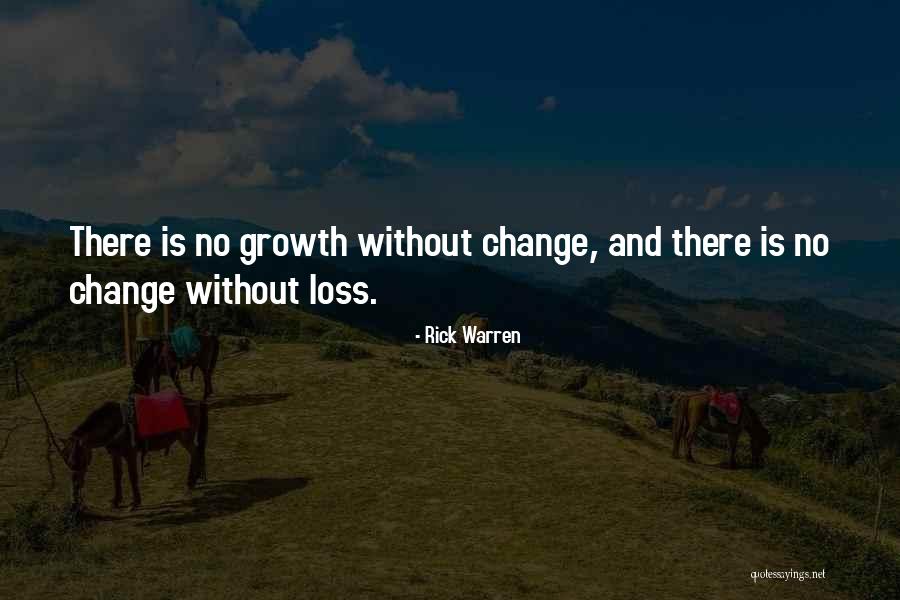 Change And Growth Quotes By Rick Warren