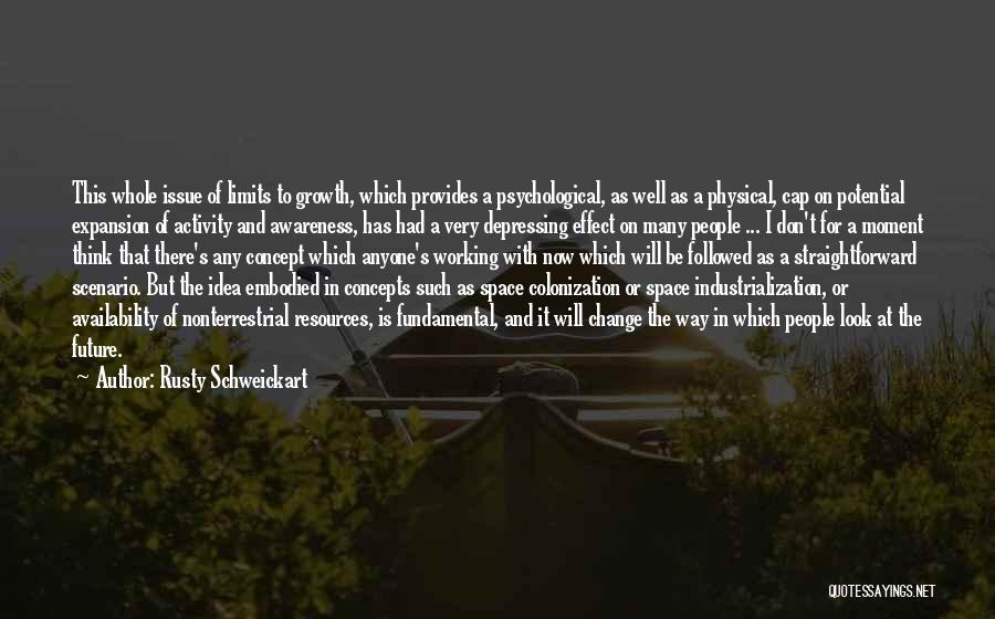 Change And Growth Quotes By Rusty Schweickart