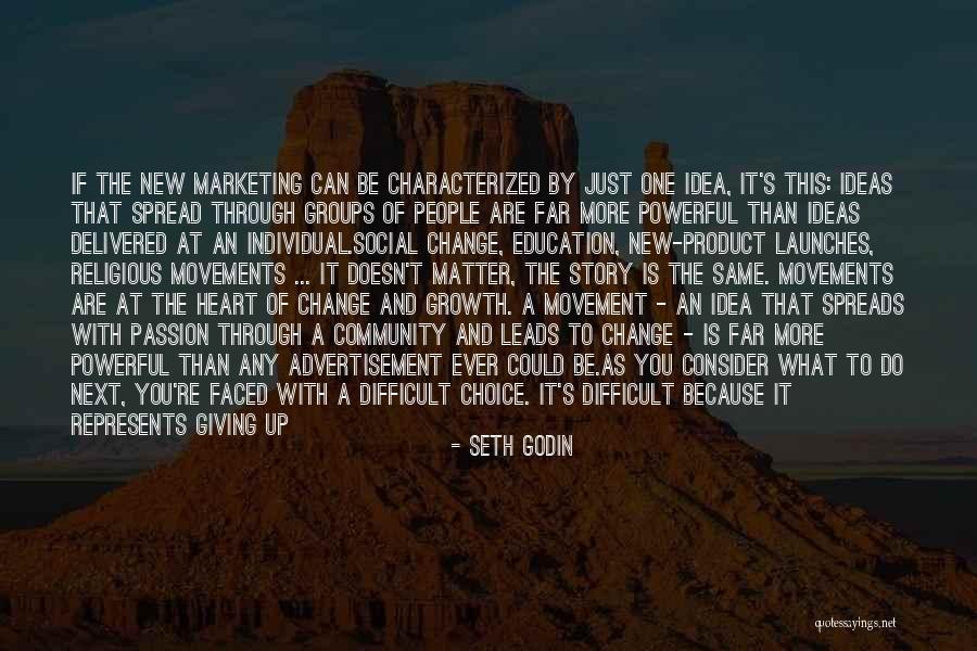 Change And Growth Quotes By Seth Godin