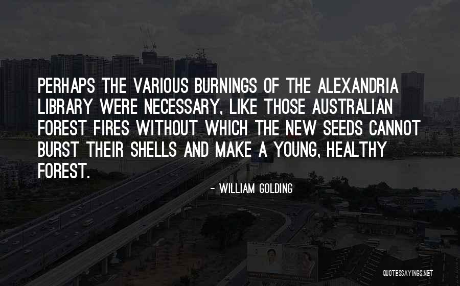 Change And Growth Quotes By William Golding