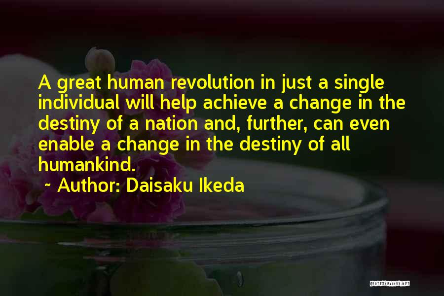 Change And Happiness Quotes By Daisaku Ikeda