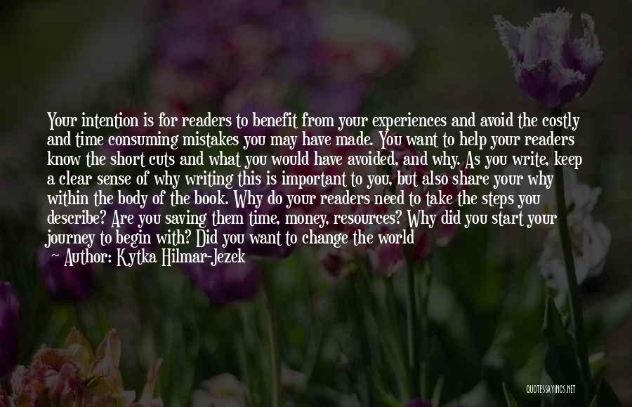 Change And Mistakes Quotes By Kytka Hilmar-Jezek