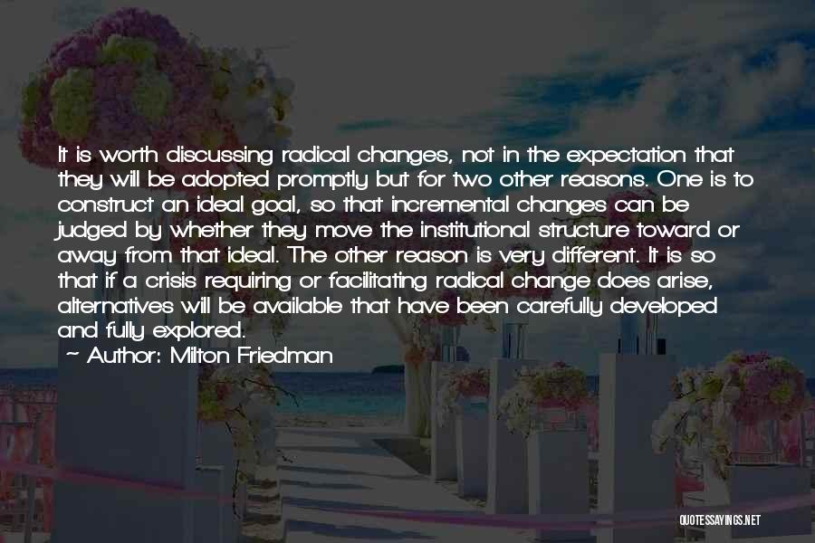 Change And Moving Away Quotes By Milton Friedman