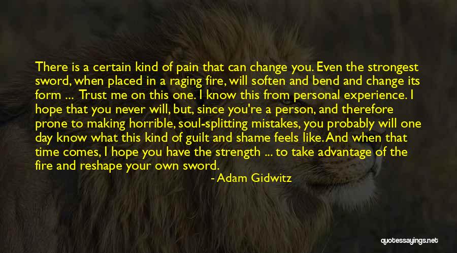 Change And Pain Quotes By Adam Gidwitz