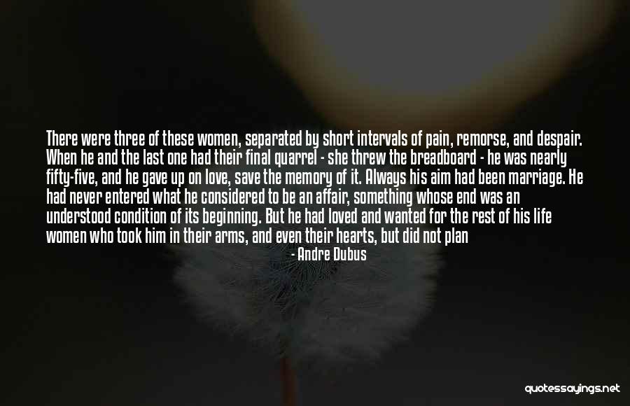 Change And Pain Quotes By Andre Dubus Change And Pain Quotes By Andre Dubus