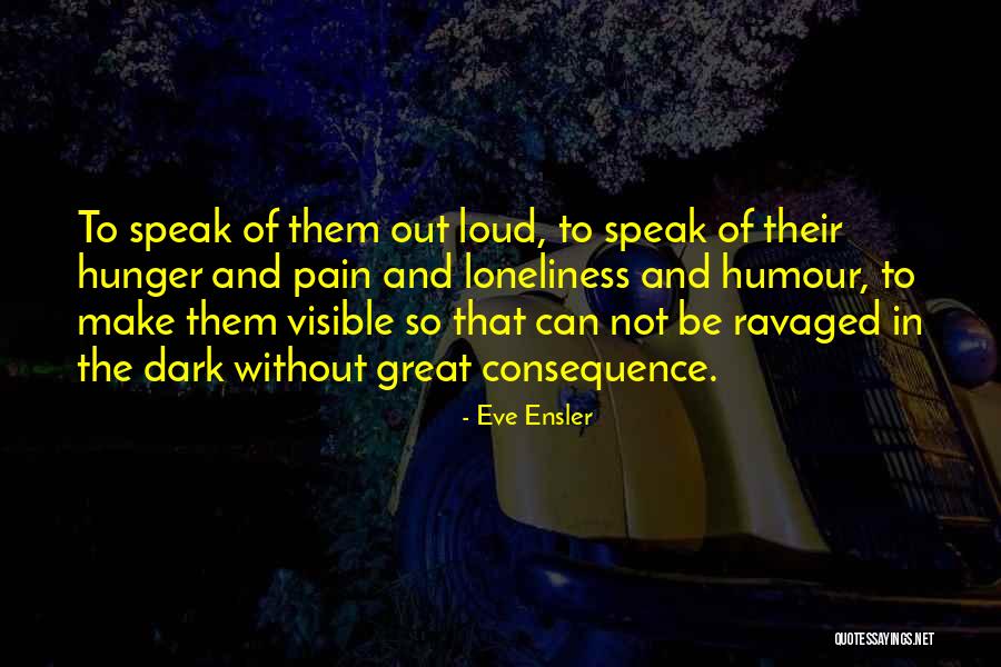 Change And Pain Quotes By Eve Ensler