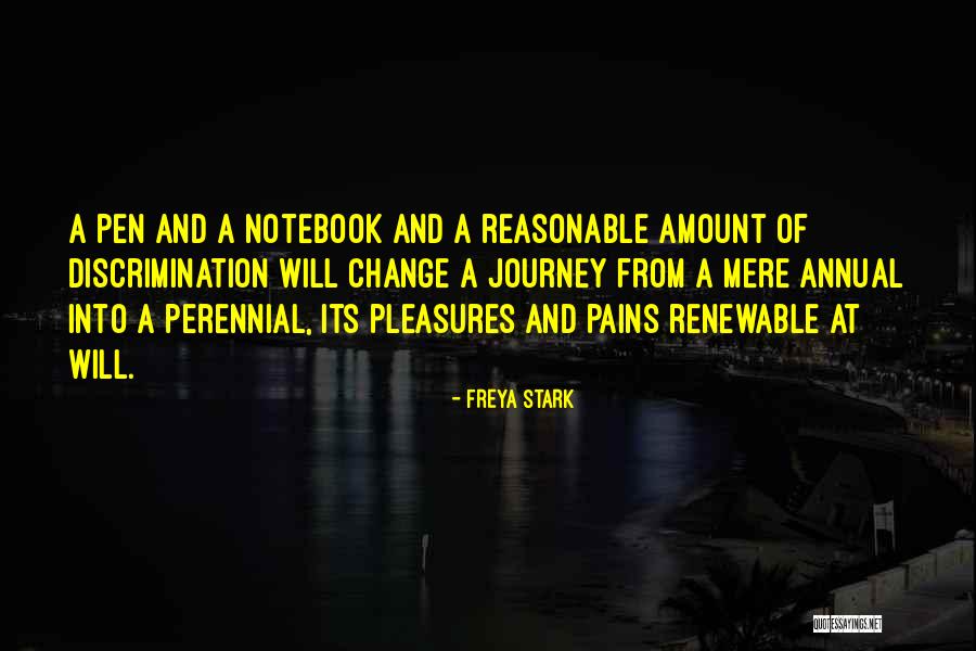 Change And Pain Quotes By Freya Stark Change And Pain Quotes By Freya Stark