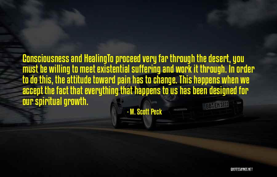 Change And Pain Quotes By M. Scott Peck