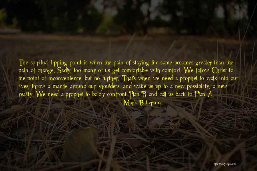 Change And Pain Quotes By Mark Batterson