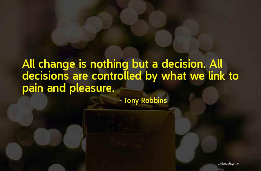 Change And Pain Quotes By Tony Robbins Change And Pain Quotes By Tony Robbins