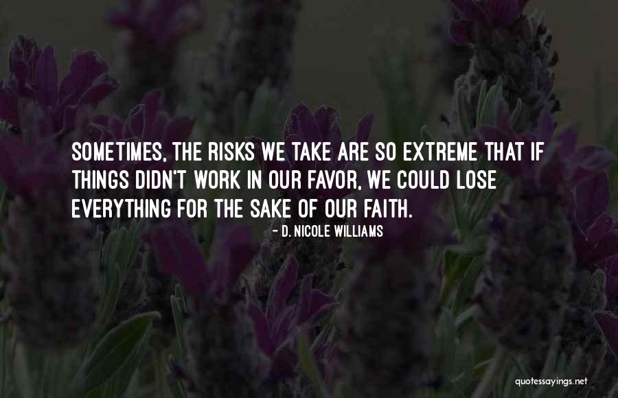 Change And Success At Work Quotes By D. Nicole Williams Change And Success At Work Quotes By D. Nicole Williams