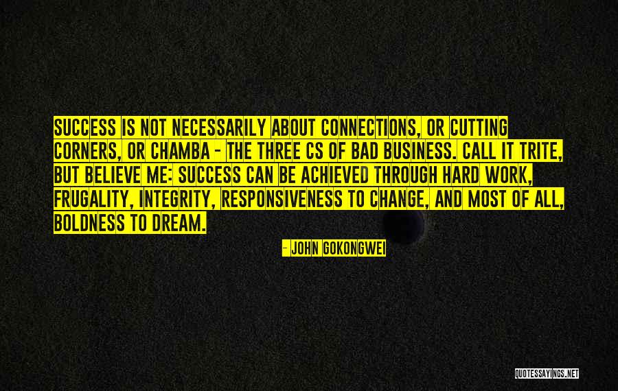 Change And Success At Work Quotes By John Gokongwei Change And Success At Work Quotes By John Gokongwei