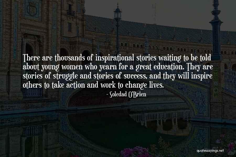 Change And Success At Work Quotes By Soledad O'Brien Change And Success At Work Quotes By Soledad O'Brien
