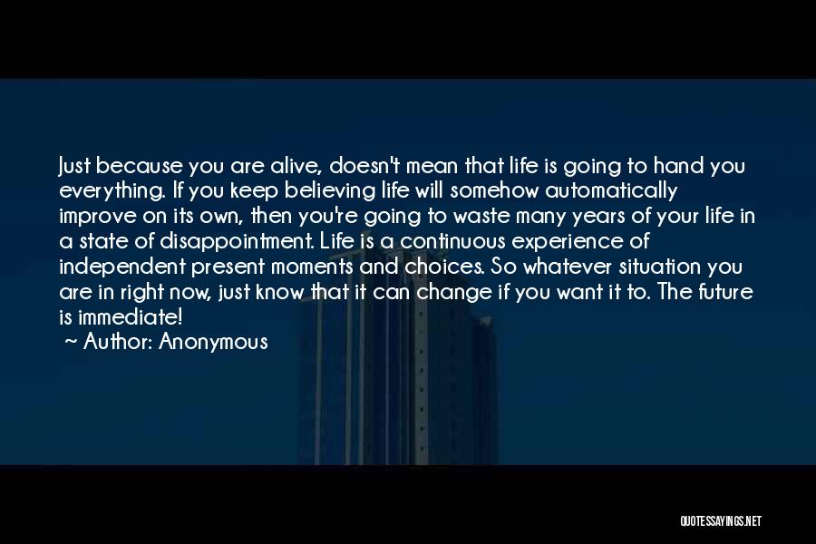 Change And The Future Quotes By Anonymous