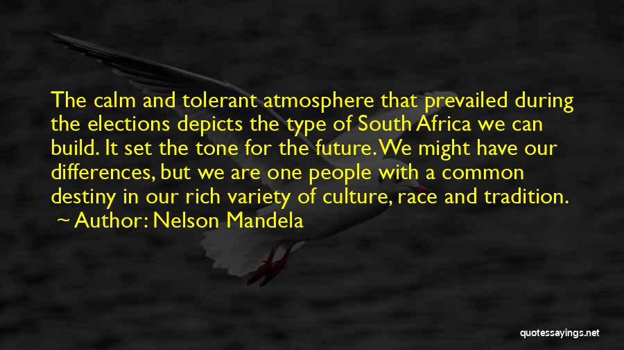 Change And The Future Quotes By Nelson Mandela
