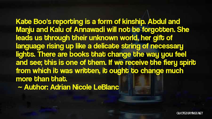 Change And The Unknown Quotes By Adrian Nicole LeBlanc