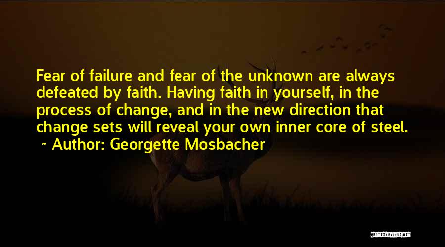 Change And The Unknown Quotes By Georgette Mosbacher