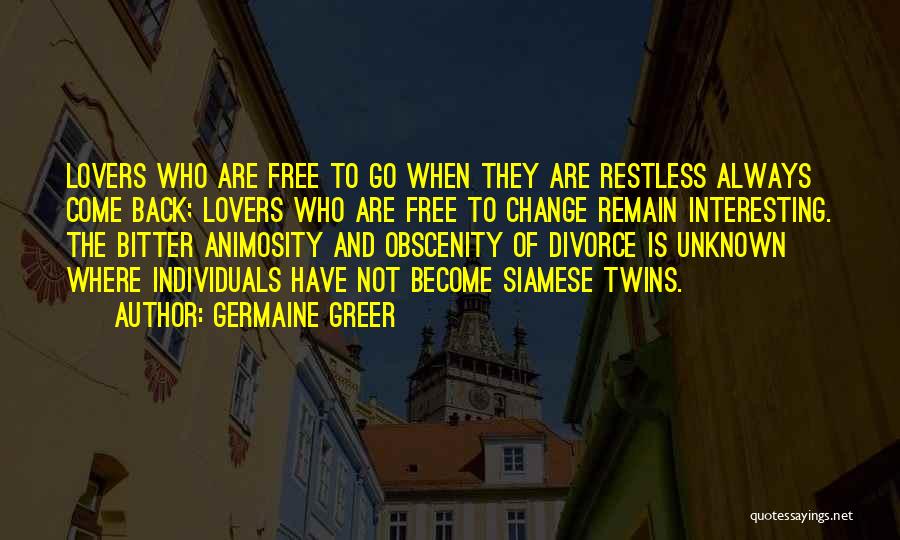 Change And The Unknown Quotes By Germaine Greer