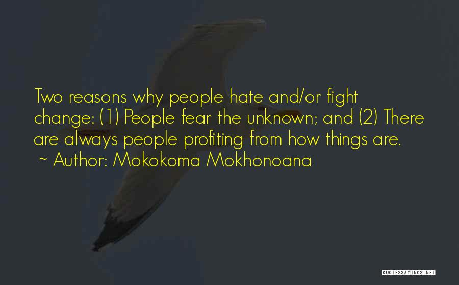 Change And The Unknown Quotes By Mokokoma Mokhonoana