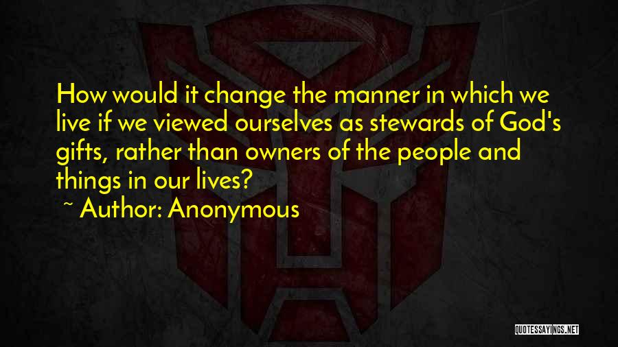 Change Anonymous Quotes By Anonymous