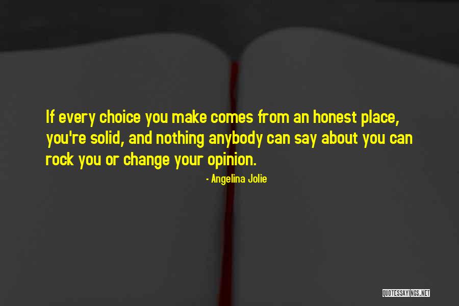 Change Anybody Quotes By Angelina Jolie