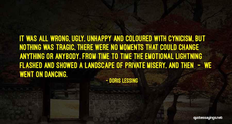 Change Anybody Quotes By Doris Lessing