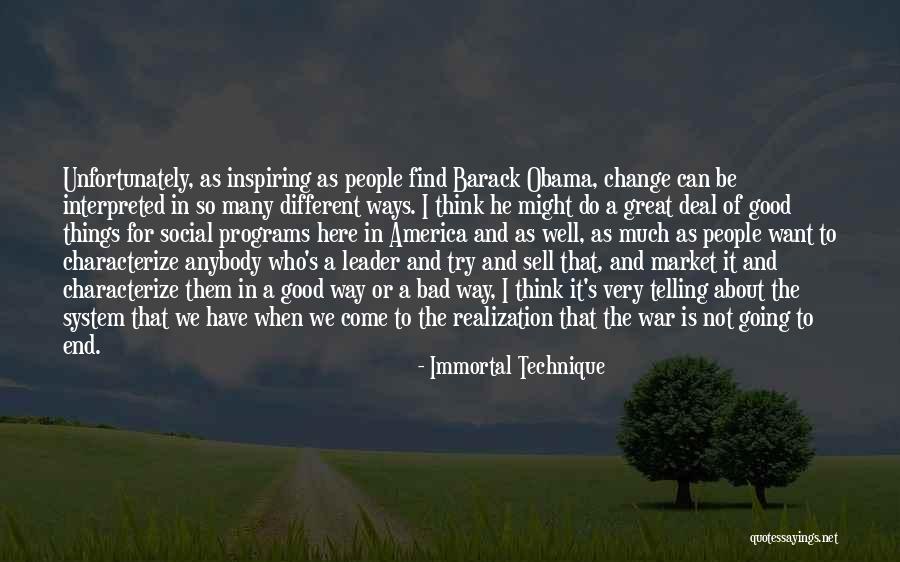 Change Anybody Quotes By Immortal Technique Change Anybody Quotes By Immortal Technique