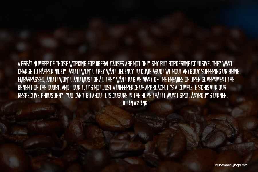 Change Anybody Quotes By Julian Assange Change Anybody Quotes By Julian Assange