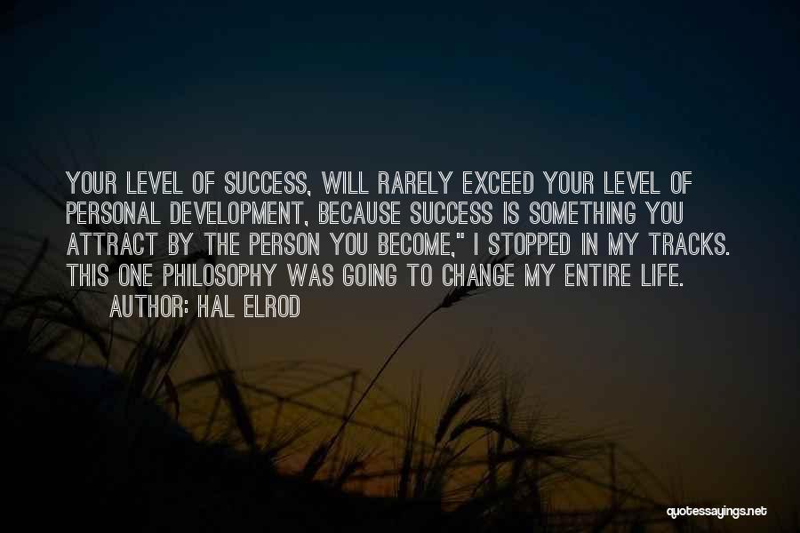 Change Because Of You Quotes By Hal Elrod