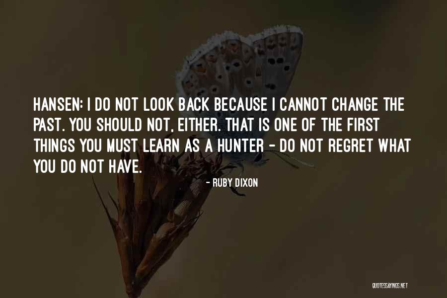 Change Because Of You Quotes By Ruby Dixon