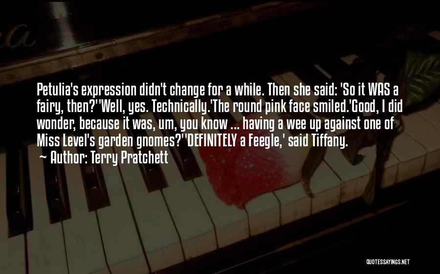 Change Because Of You Quotes By Terry Pratchett