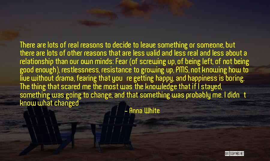 Change Being A Good Thing Quotes By Anna White Change Being A Good Thing Quotes By Anna White