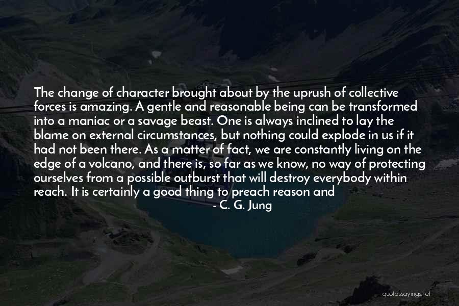 Change Being A Good Thing Quotes By C. G. Jung Change Being A Good Thing Quotes By C. G. Jung