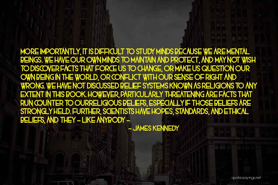 Change Being Difficult Quotes By James Kennedy Change Being Difficult Quotes By James Kennedy