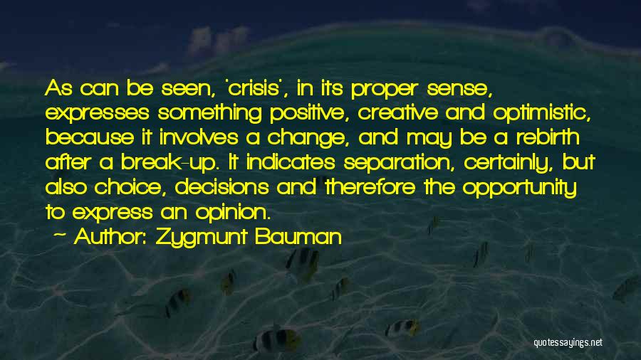 Change Break Up Quotes By Zygmunt Bauman