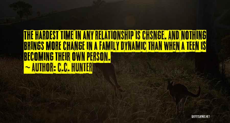 Change Brings Quotes By C.C. Hunter