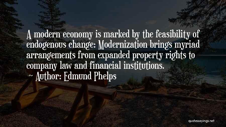 Change Brings Quotes By Edmund Phelps