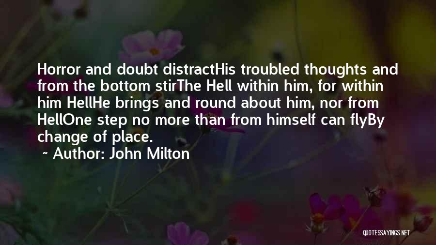 Change Brings Quotes By John Milton